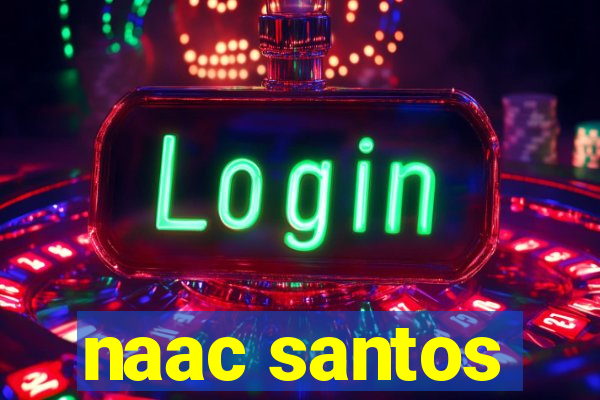 naac santos